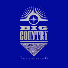 Big Country-The Crossing LP 1983 Phonogram Ltd.W.Germany